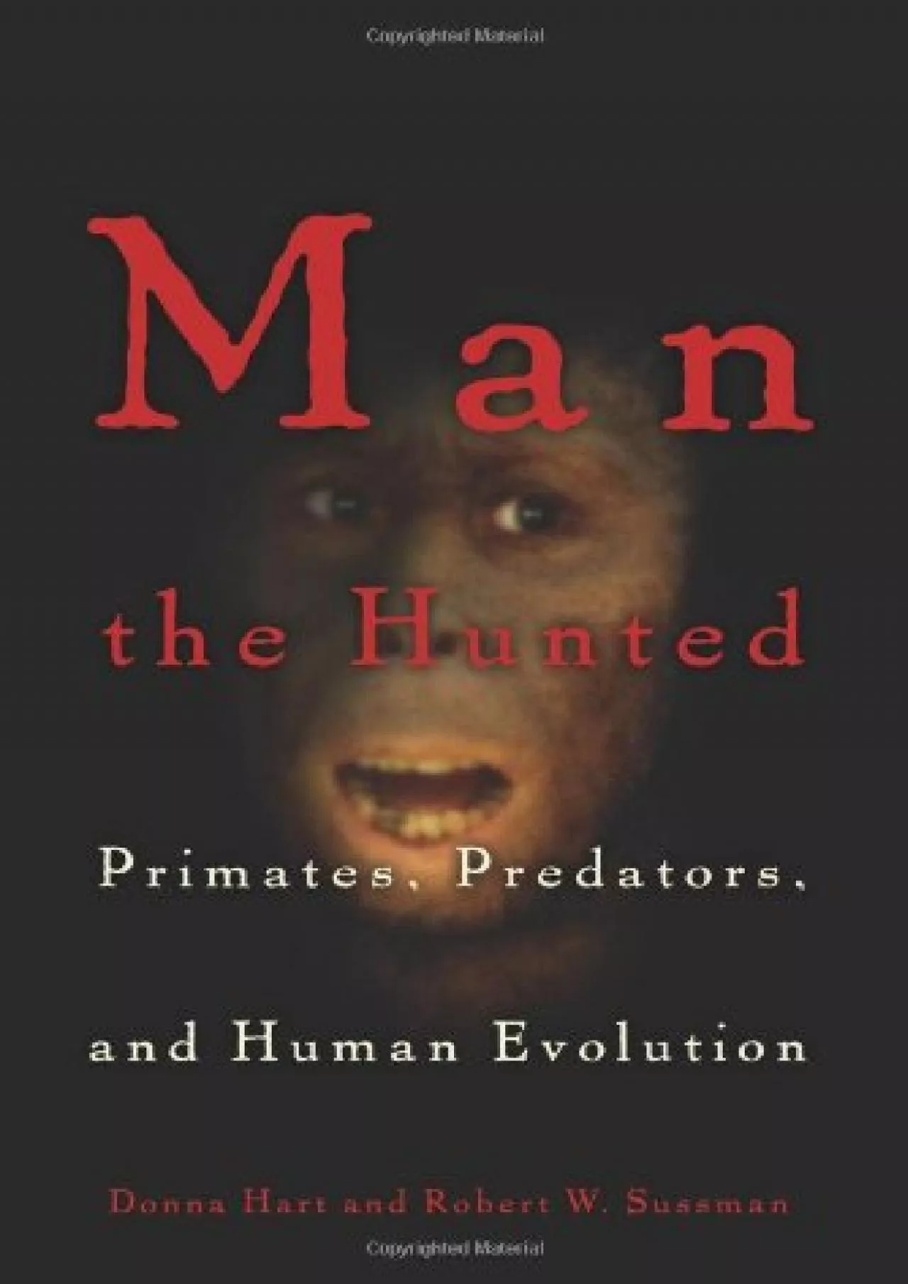 PDF-(EBOOK)-Man the Hunted: Primates, Predators, and Human Evolution