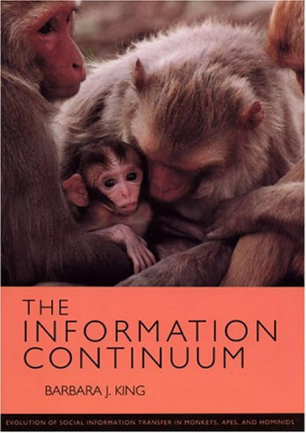 PDF-(EBOOK)-The Information Continuum: Evolution of Social Information Transfer in Monkeys,