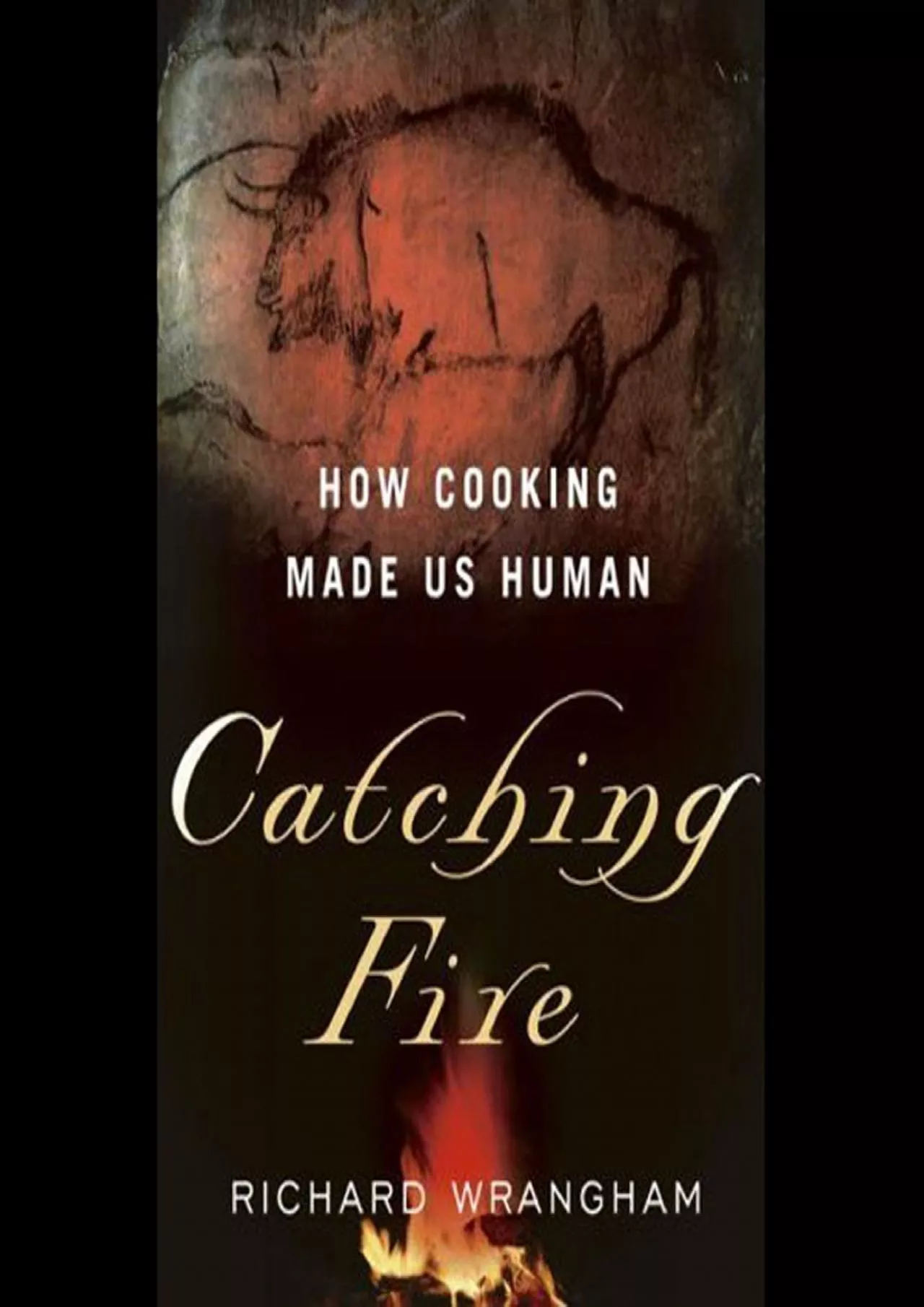 PDF-(DOWNLOAD)-Catching Fire: How Cooking Made Us Human