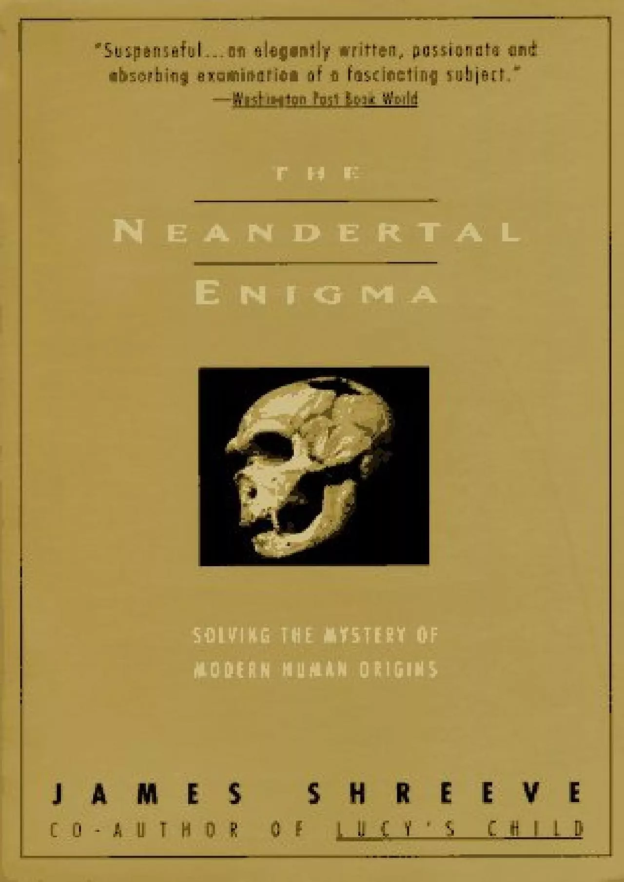 PDF-(EBOOK)-The Neandertal Enigma : Solving the Mystery of Modern Human Origins