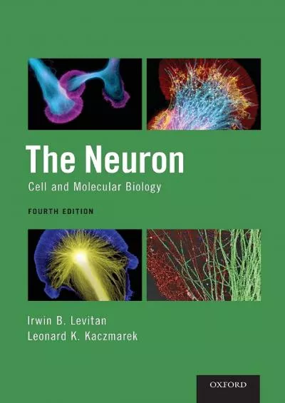 (EBOOK)-The Neuron: Cell and Molecular Biology