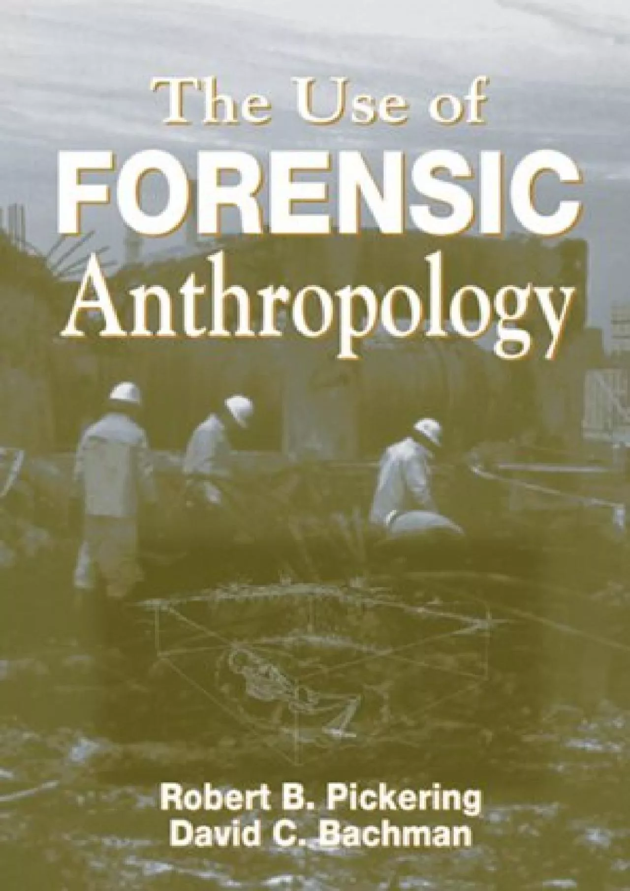 PDF-(EBOOK)-The Use of Forensic Anthropology