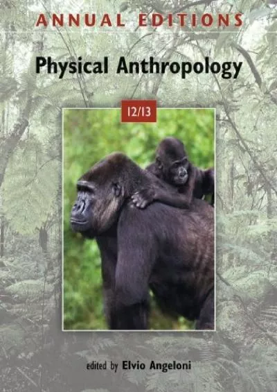 (BOOK)-Annual Editions: Physical Anthropology 12/13