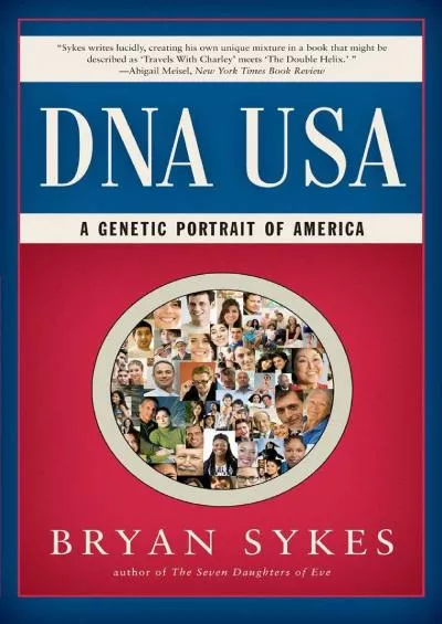 (DOWNLOAD)-DNA USA: A Genetic Portrait of America