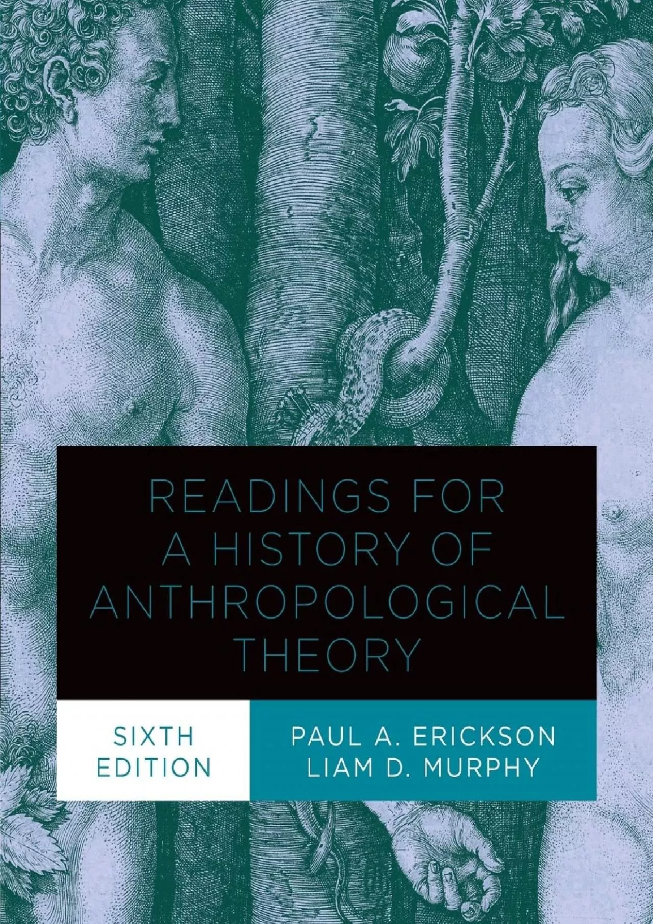 PDF-(READ)-Readings for a History of Anthropological Theory, Sixth Edition