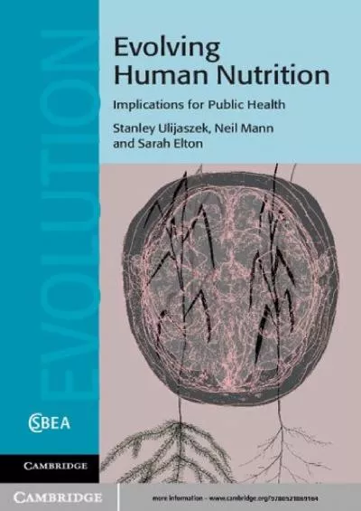 (BOOS)-Evolving Human Nutrition: Implications for Public Health (Cambridge Studies in