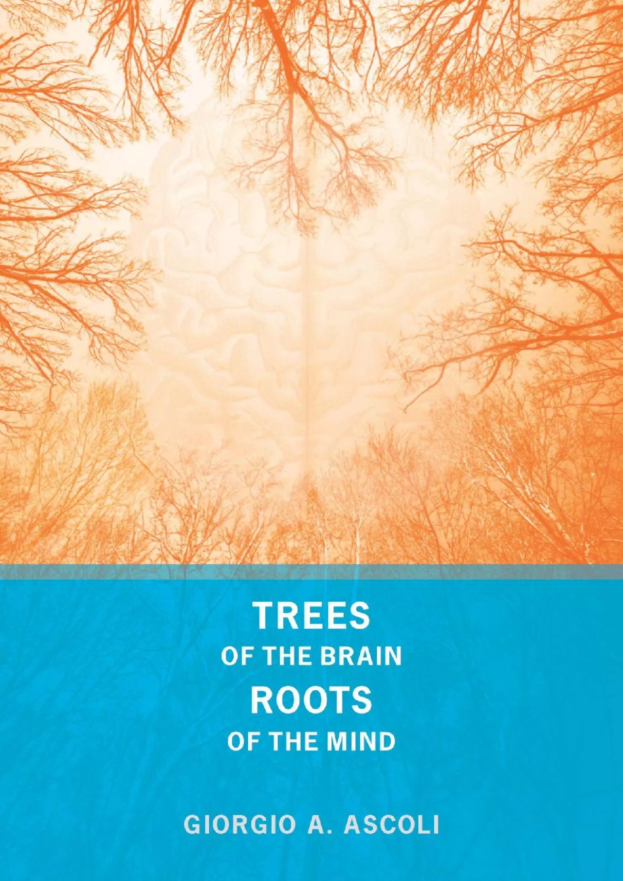 PDF-(DOWNLOAD)-Trees of the Brain, Roots of the Mind