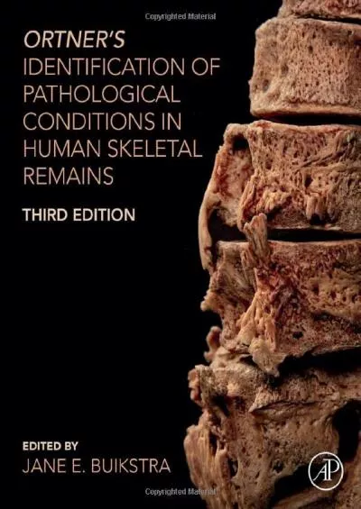 (BOOK)-Ortner\'s Identification of Pathological Conditions in Human Skeletal Remains