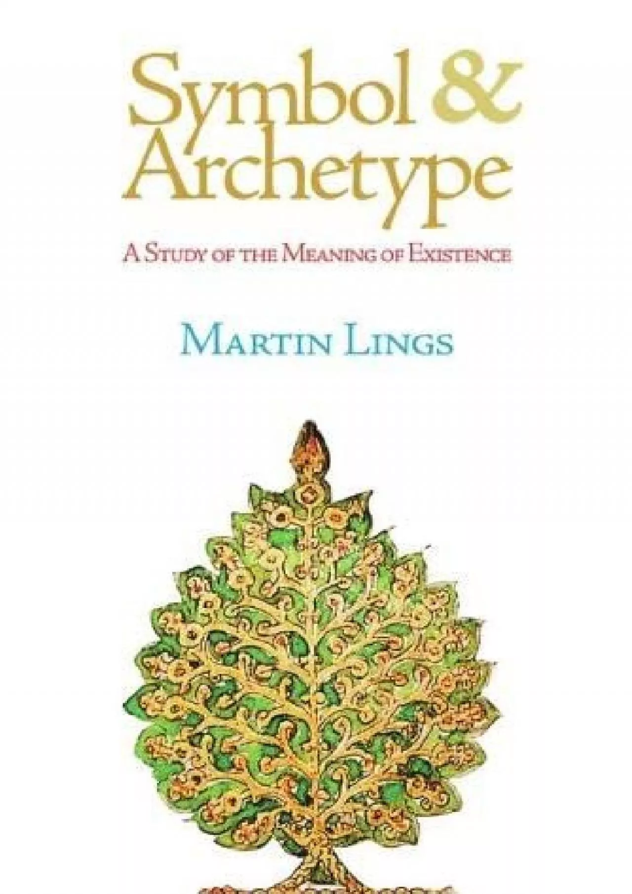 PDF-(BOOK)-Symbol & Archetype: A Study of the Meaning of Existence (Quinta Essentia series)