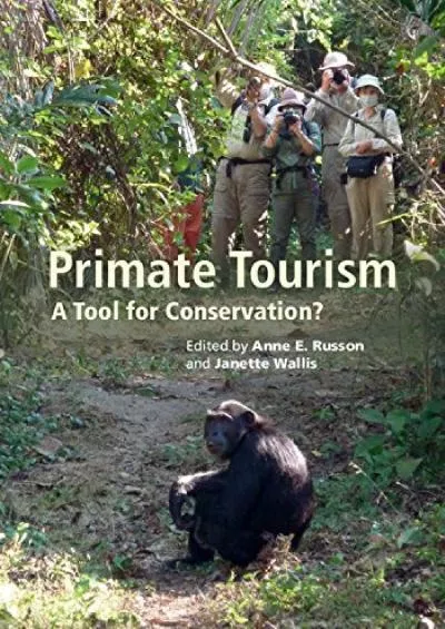 (BOOS)-Primate Tourism: A Tool for Conservation?