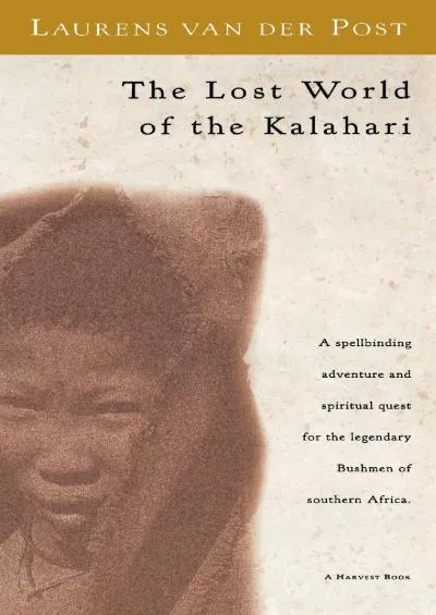 (DOWNLOAD)-The Lost World of the Kalahari