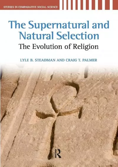 (BOOK)-Supernatural and Natural Selection: Religion and Evolutionary Success (Studies