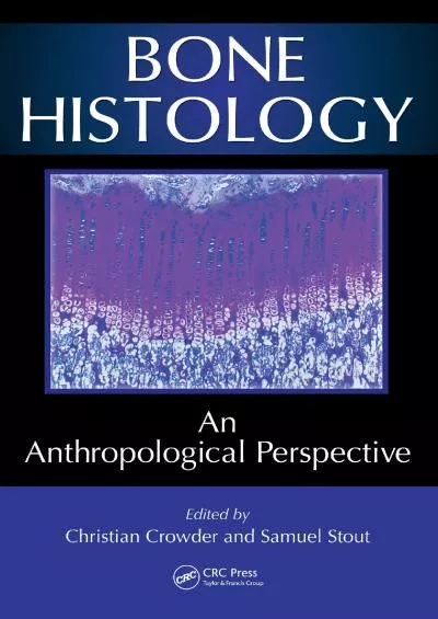 (BOOS)-Bone Histology: An Anthropological Perspective