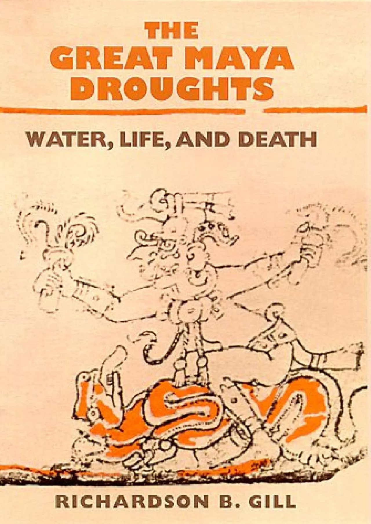 PDF-(READ)-The Great Maya Droughts: Water, Life, and Death