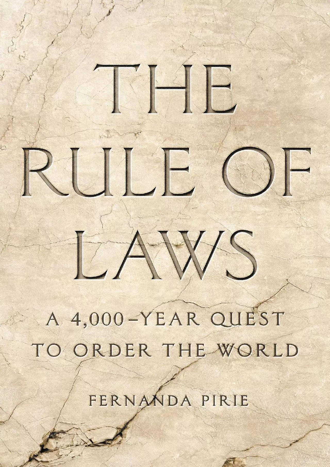 PDF-(BOOK)-The Rule of Laws: A 4,000-Year Quest to Order the World