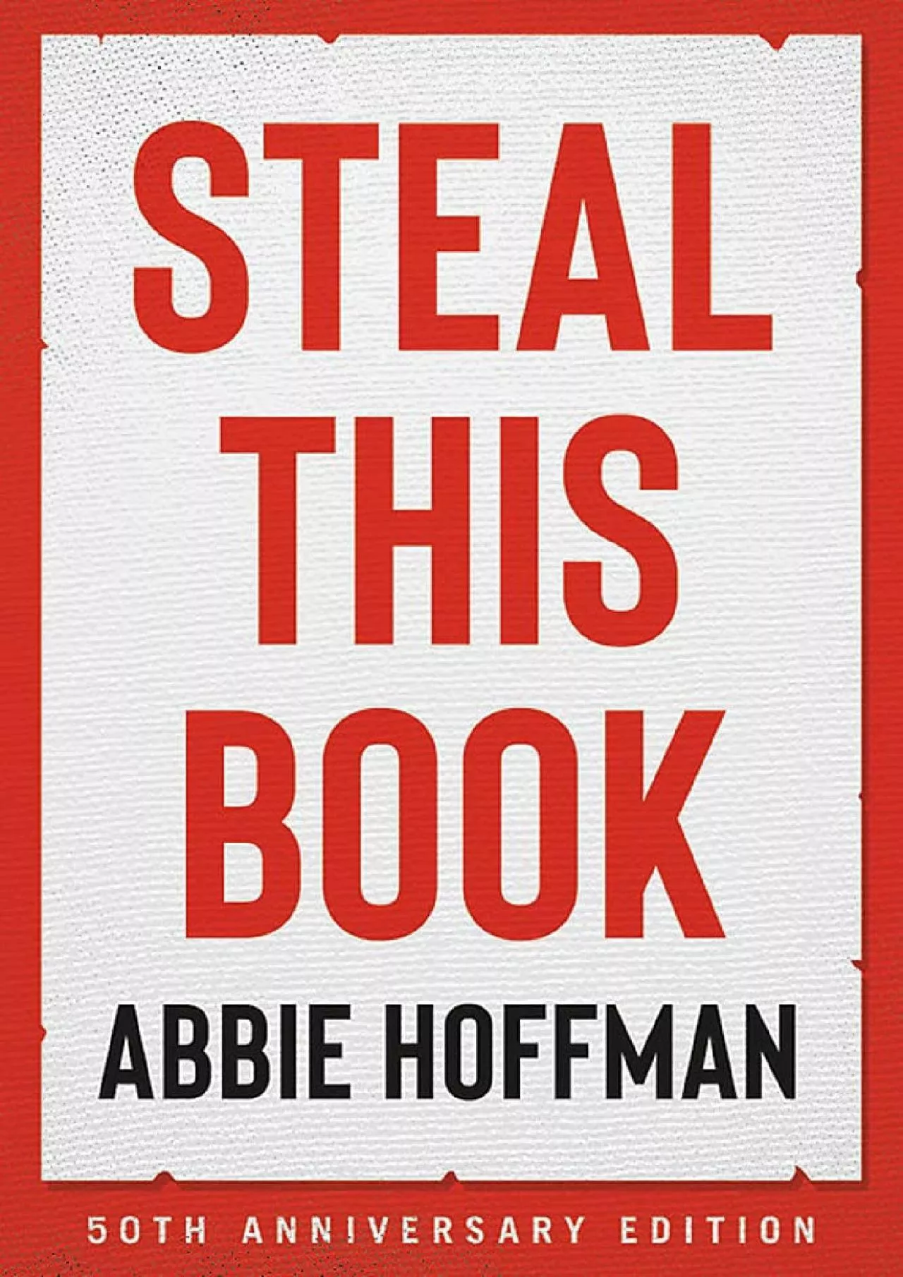 PDF-(DOWNLOAD)-Steal This Book (50th Anniversary Edition)