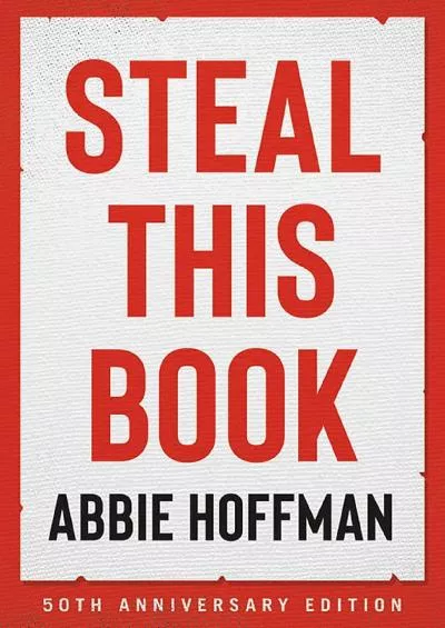 (DOWNLOAD)-Steal This Book (50th Anniversary Edition)