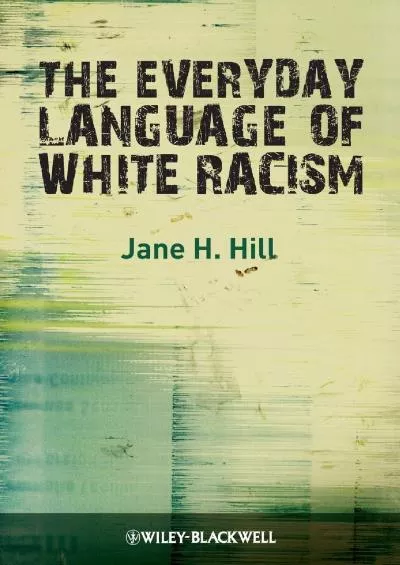 (EBOOK)-The Everyday Language of White Racism