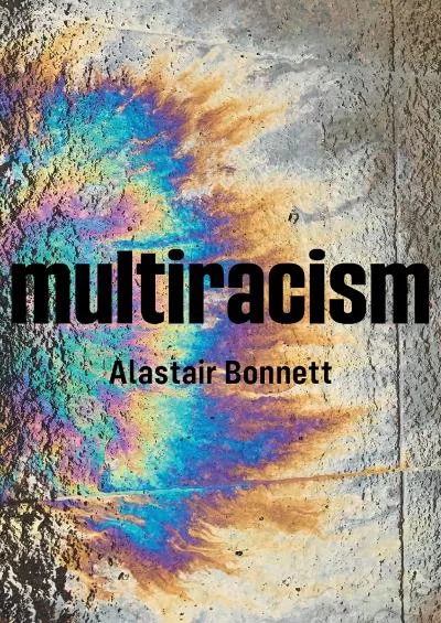 (DOWNLOAD)-Multiracism: Rethinking Racism in Global Context