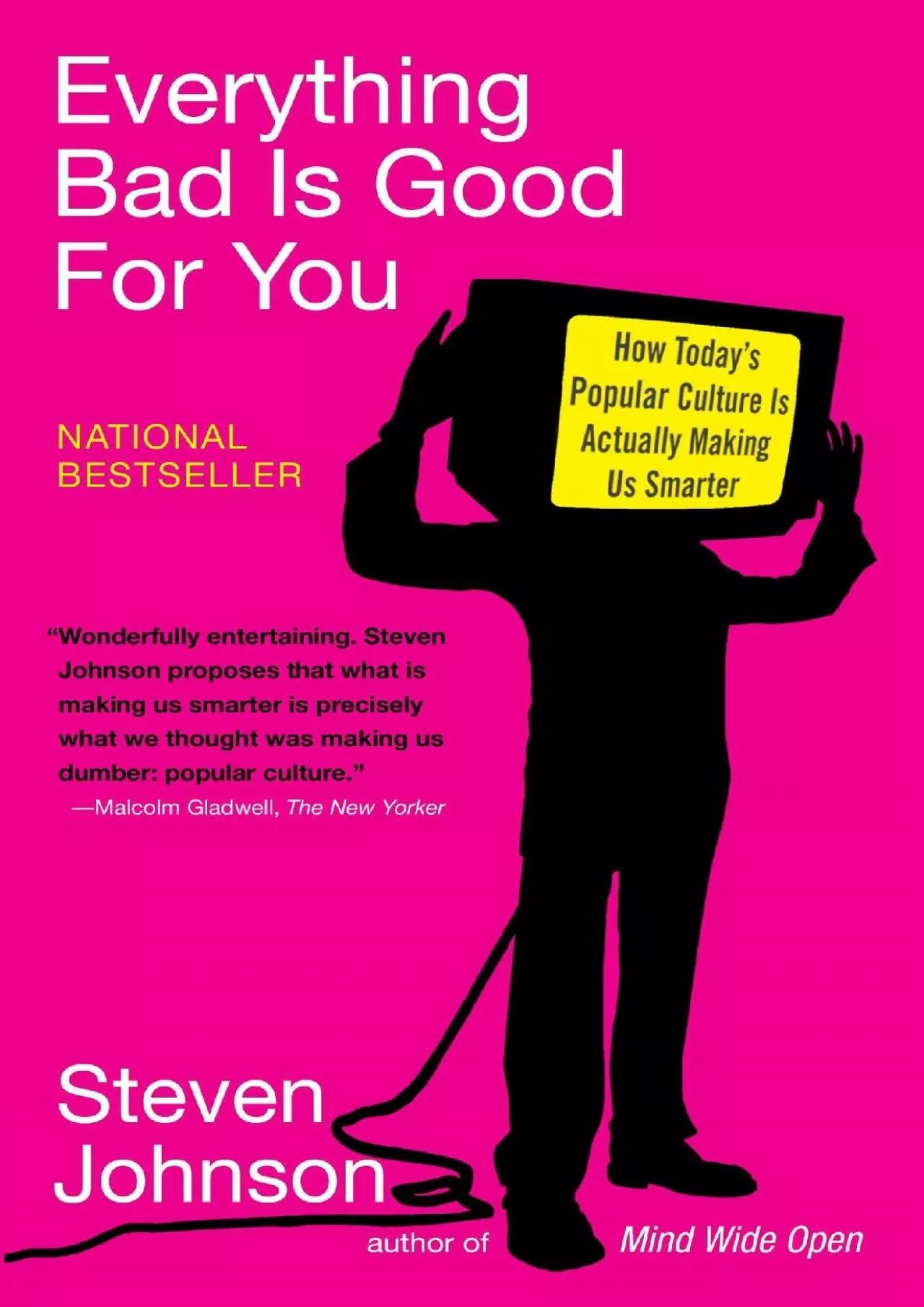 PDF-(BOOS)-Everything Bad is Good for You: How Today\'s Popular Culture is Actually Making