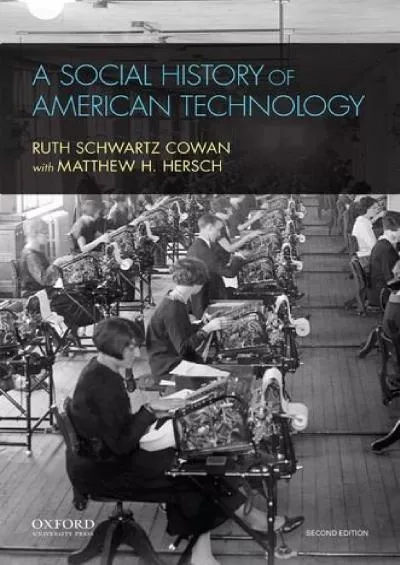 (EBOOK)-A Social History of American Technology