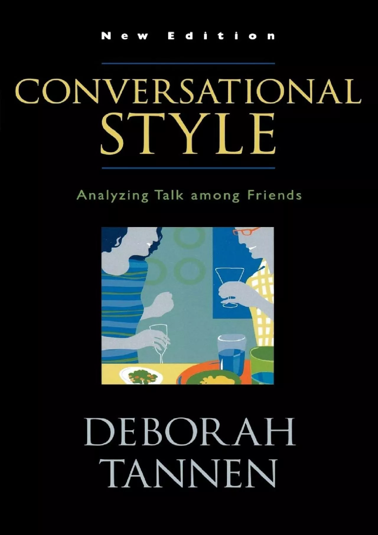 PDF-(READ)-Conversational Style: Analyzing Talk among Friends