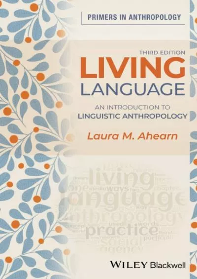 (BOOK)-Living Language: An Introduction to Linguistic Anthropology (Primers in Anthropology)