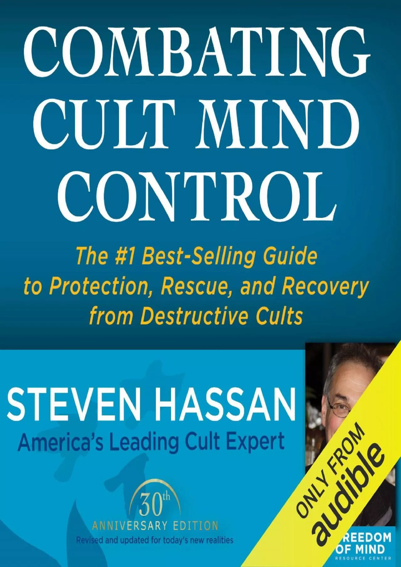 PDF-(BOOS)-Combating Cult Mind Control: The #1 Best-Selling Guide to Protection, Rescue, and