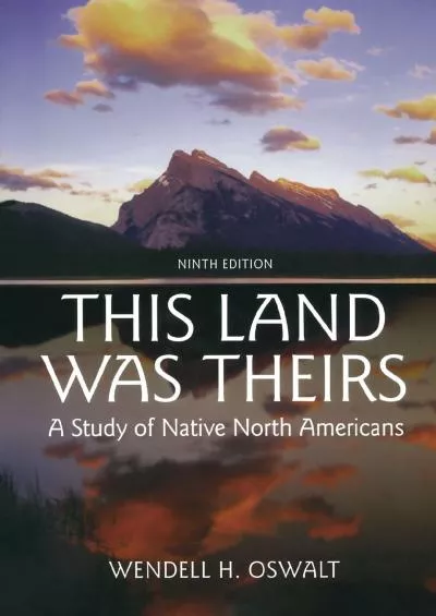 (BOOK)-This Land Was Theirs: A Study of Native North Americans