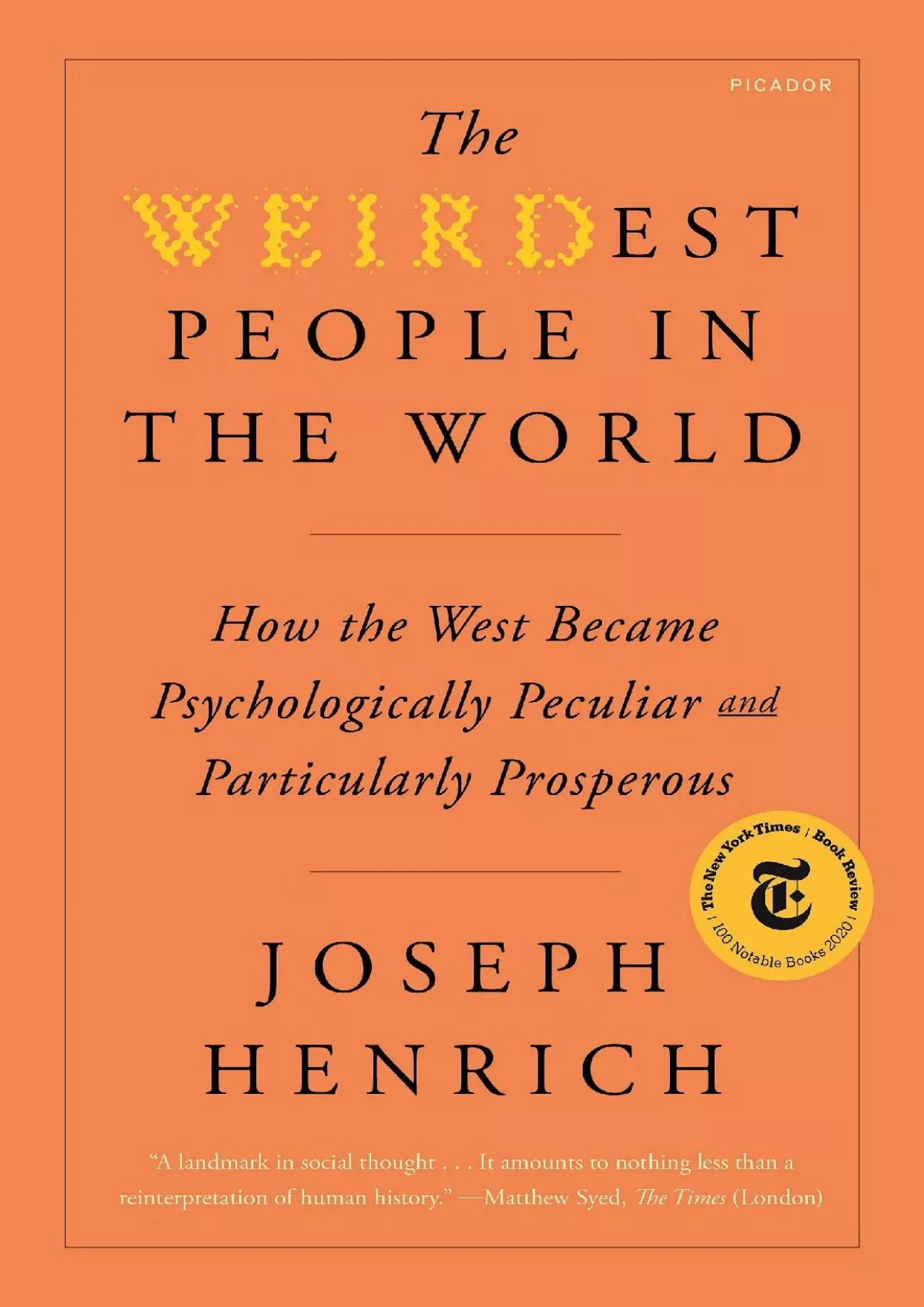 PDF-(BOOK)-The WEIRDest People in the World: How the West Became Psychologically Peculiar