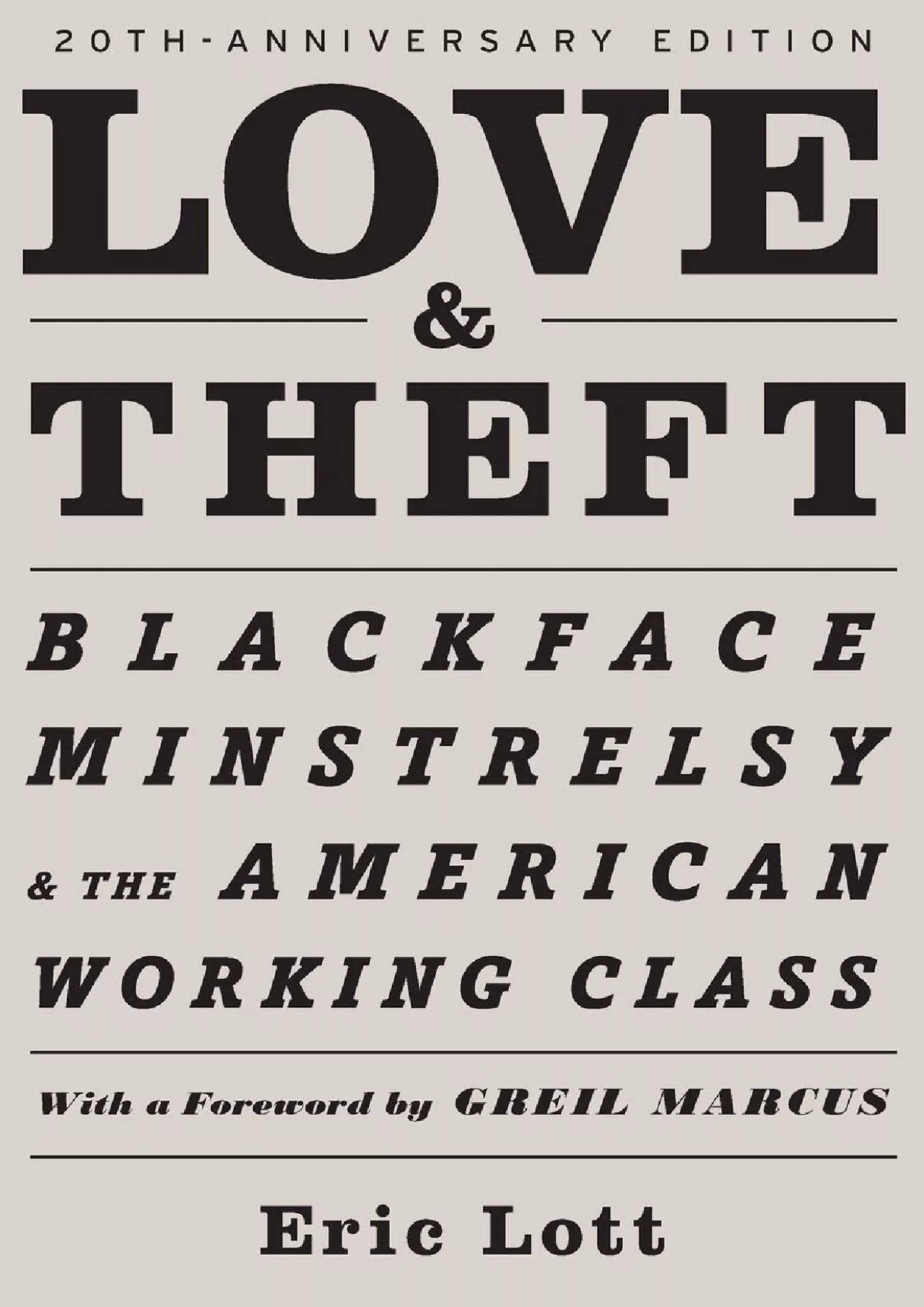 PDF-(READ)-Love & Theft: Blackface Minstrelsy and the American Working Class (Race and American