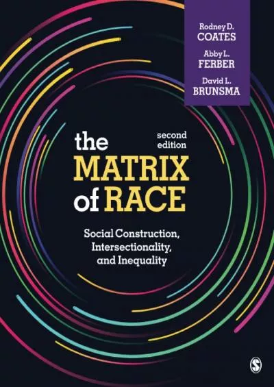 (BOOK)-The Matrix of Race: Social Construction, Intersectionality, and Inequality