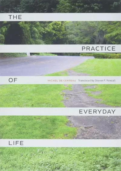 (READ)-The Practice of Everyday Life