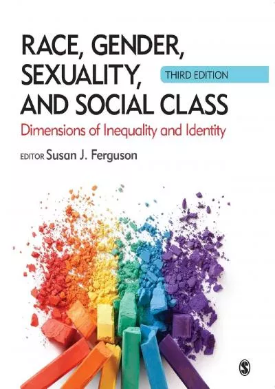 (READ)-Race, Gender, Sexuality, and Social Class: Dimensions of Inequality and Identity