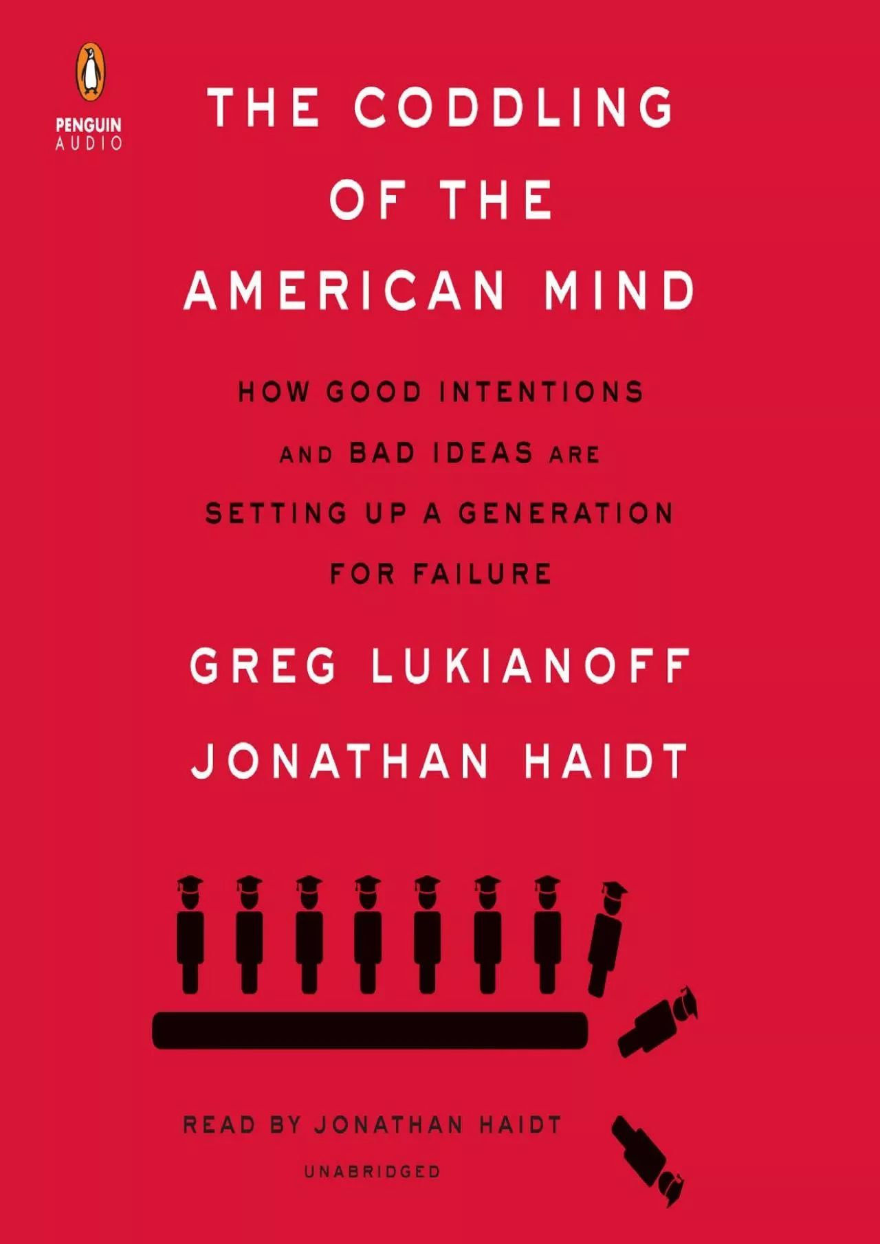 PDF-(BOOS)-The Coddling of the American Mind: How Good Intentions and Bad Ideas Are Setting