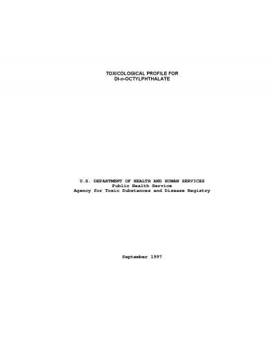 TOXICOLOGICAL PROFILE FOR DInOCTYLPHTHALATE         US DEPARTMENT