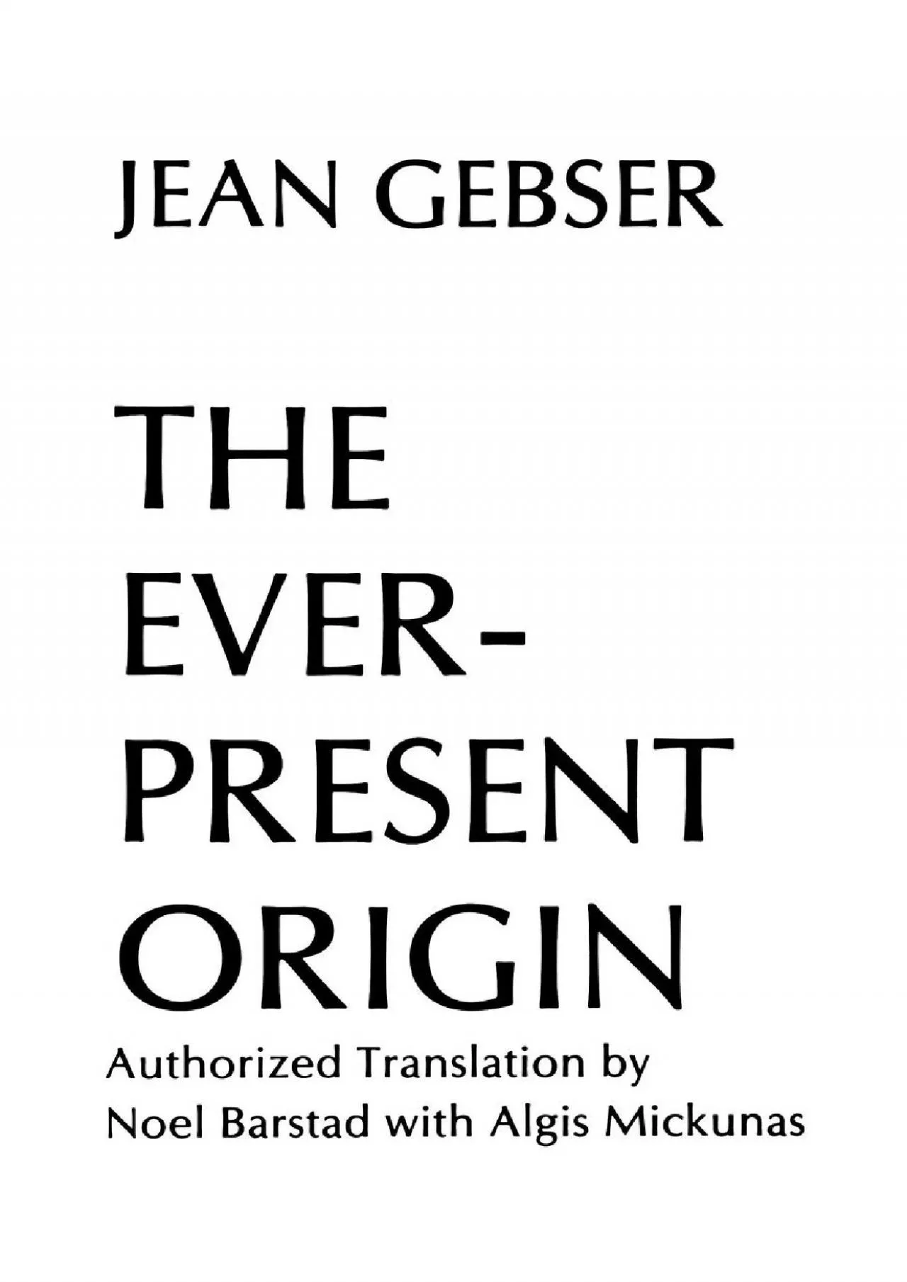 (READ)-The Ever-Present Origin, Part One: Foundations of the Aperspectival World and Part