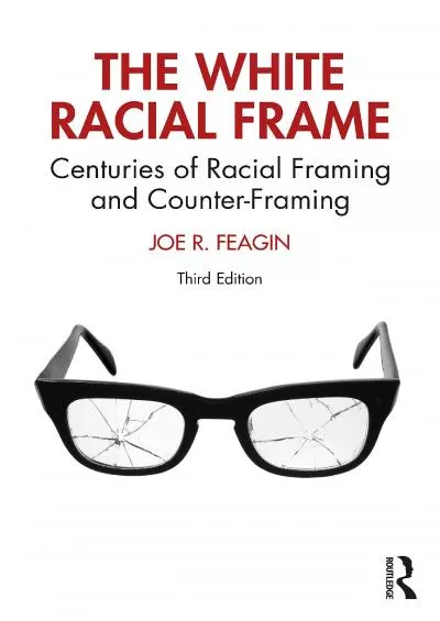 (READ)-The White Racial Frame