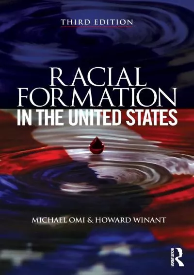 (BOOK)-Racial Formation in the United States