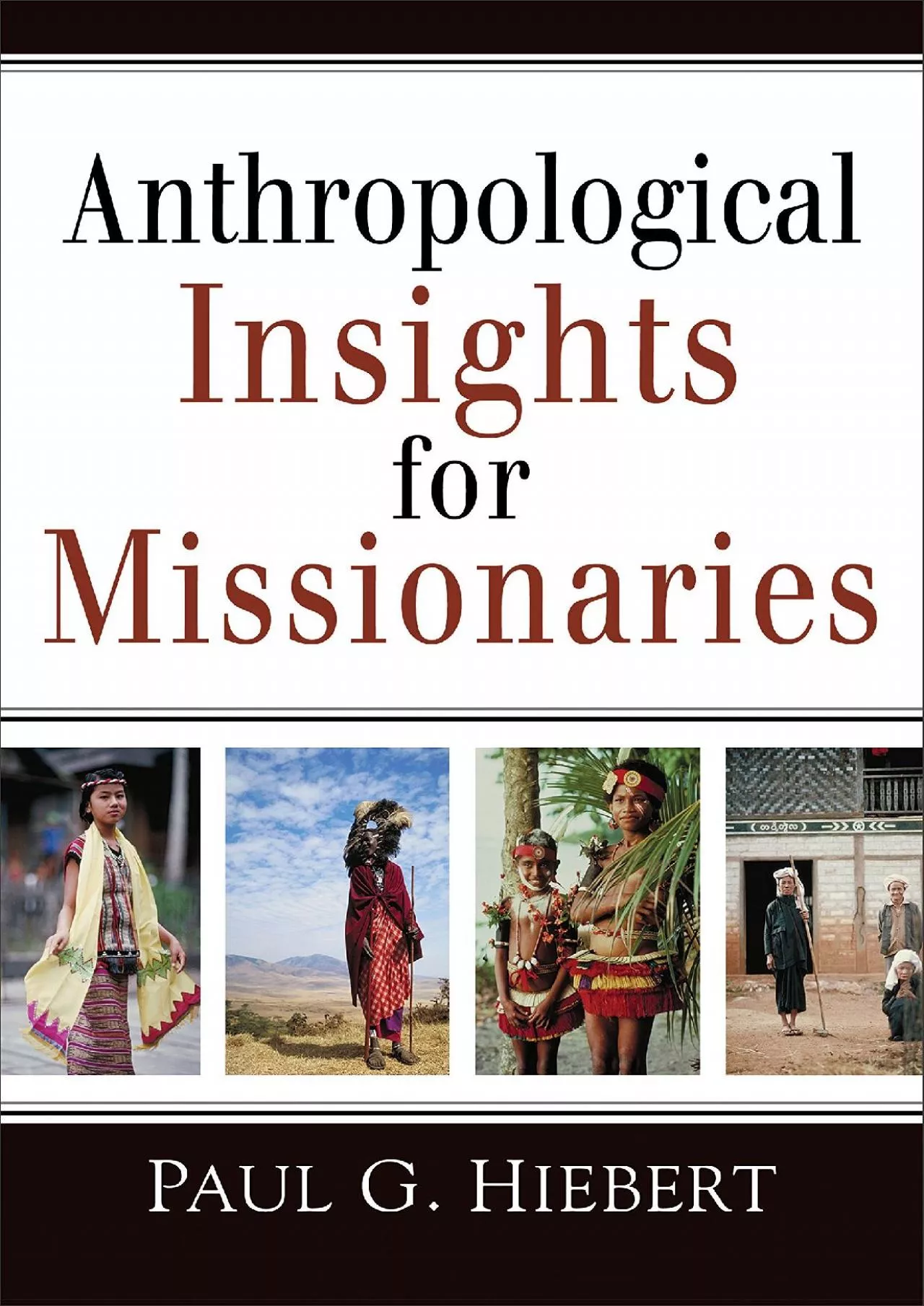 (EBOOK)-Anthropological Insights for Missionaries