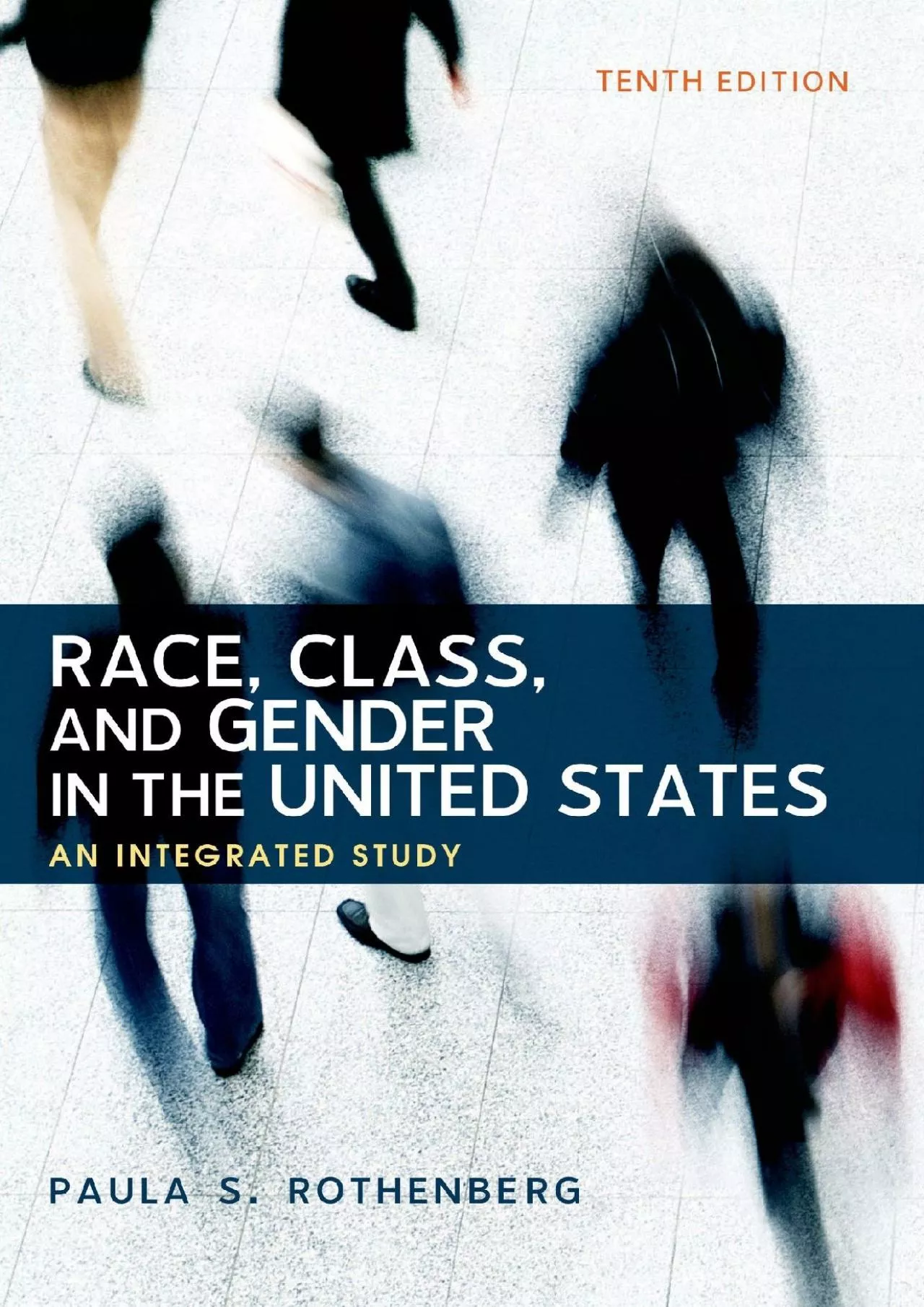 PDF-(BOOS)-Race, Class, and Gender in the United States: An Integrated Study