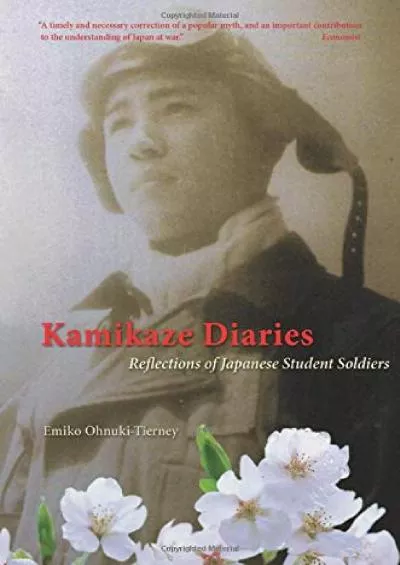 (EBOOK)-Kamikaze Diaries: Reflections of Japanese Student Soldiers