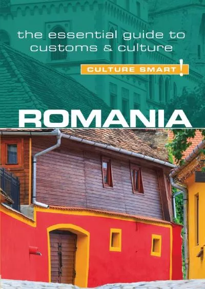 (READ)-Romania - Culture Smart!: The Essential Guide to Customs & Culture (83)