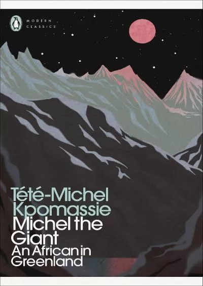 (BOOS)-Michel the Giant: An African in Greenland (Penguin Modern Classics)