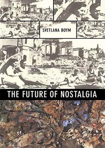 (EBOOK)-The Future of Nostalgia