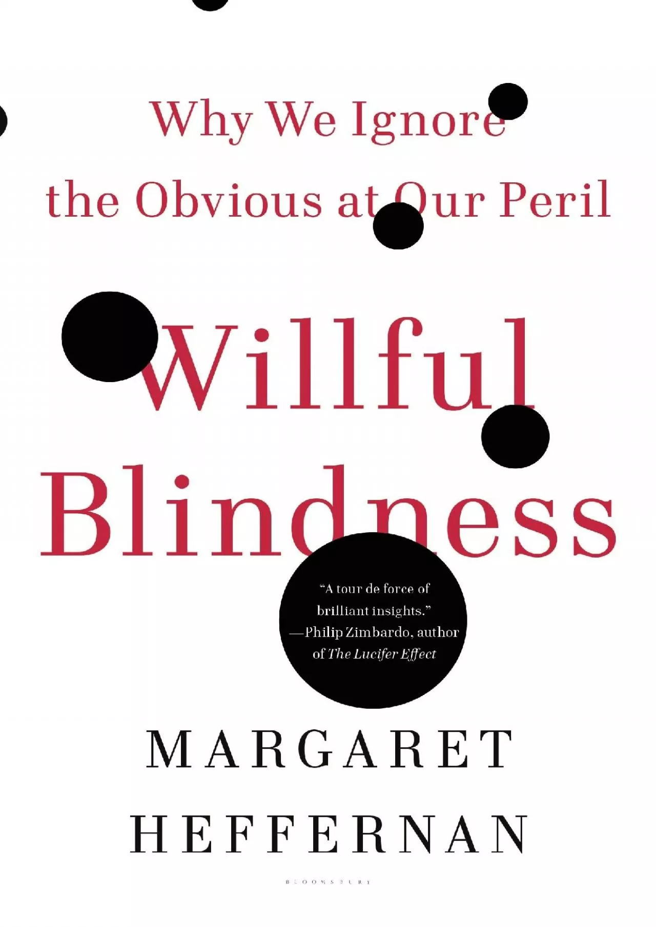 PDF-(EBOOK)-Willful Blindness: Why We Ignore the Obvious at Our Peril