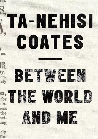 (BOOK)-Between the World and Me