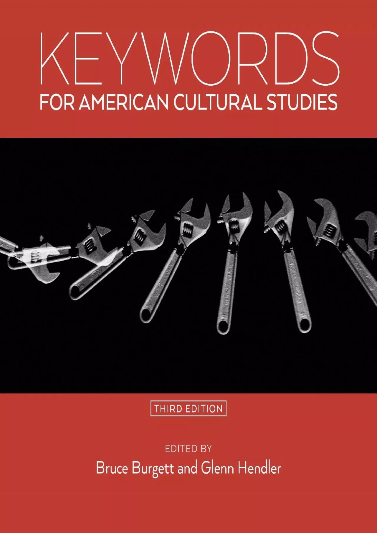 PDF-(READ)-Keywords for American Cultural Studies, Third Edition (Keywords, 11)