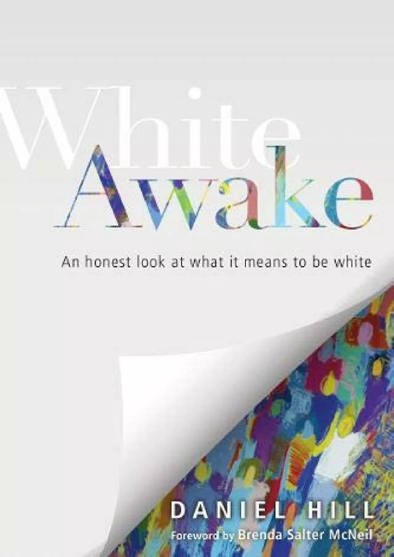 PDF-(BOOK)-White Awake: An Honest Look at What It Means to Be White