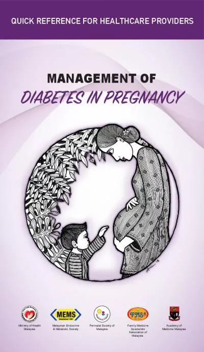 QUICK REFERENCE FOR HEALTHCARE PROVIDERSMANAGEMENT OF DIABETES IN PREG